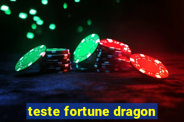 teste fortune dragon